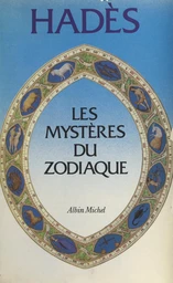 Les mystères du zodiaque