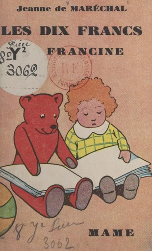 Les dix francs de Francine - Jeanne de Maréchal - FeniXX réédition numérique