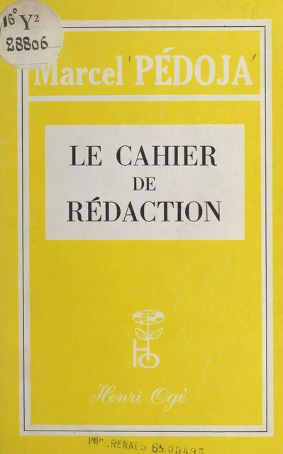 Le cahier de rédaction - Marcel Pédoja - FeniXX réédition numérique