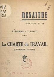 La charte du travail (2). Son contenu et son esprit