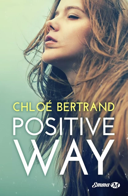 Positive Way - Chloé Bertrand - Milady