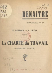 La charte du travail (1). Son contenu et son esprit