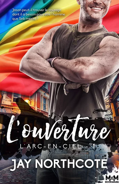 L'ouverture - Jay Northcote - MxM Bookmark