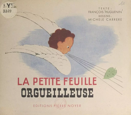 La petite feuille orgueilleuse - François Huguenin - FeniXX réédition numérique