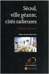 Séoul, ville géante, cités radieuses