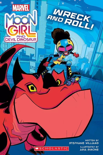 Moon Girl and Devil Dinosaur: Wreck and Roll!: A Marvel Original Graphic Novel - Stephanie Williams - Scholastic Inc.