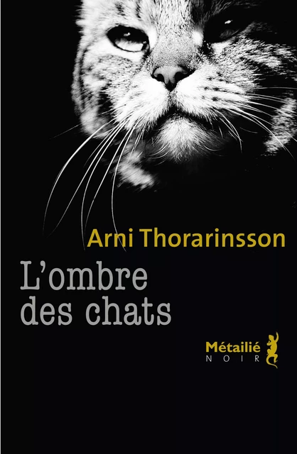 L'ombre des chats - Arni Thorarinsson - Métailié