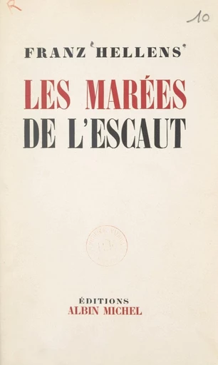 Les marées de l'Escaut - Franz Hellens - FeniXX réédition numérique