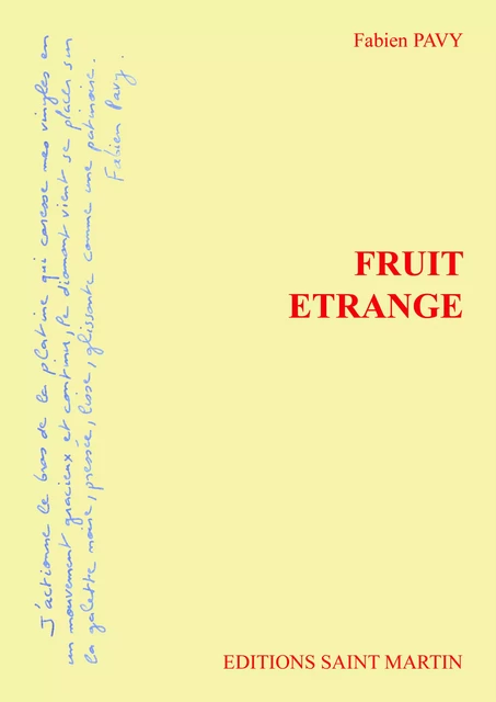 Fruit étrange - Fabien Pavy - Editions Saint Martin