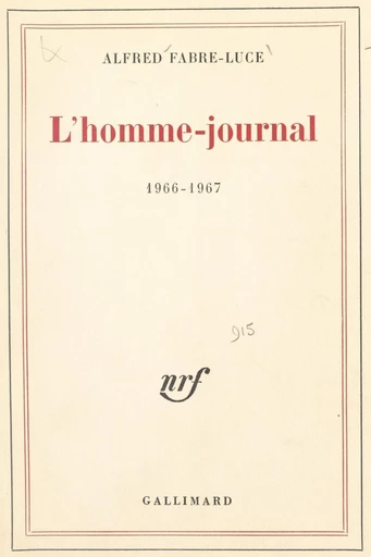 L'homme-journal - Alfred Fabre-Luce - FeniXX réédition numérique