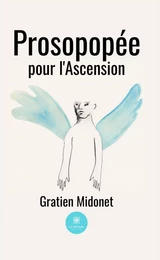 Prosopopée pour l'Ascension