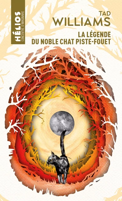 La Légende du noble chat Piste-fouet - Tad Williams - Éditions Mnémos