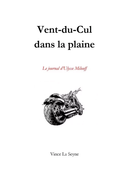 Vent-du-cul  dans la plaine - Vince La Seyne - Librinova