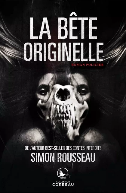 La bête originelle - Simon Rousseau - Éditions AdA