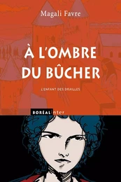 À l'ombre du bûcher