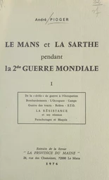 Le Mans et la Sarthe pendant la 2de guerre mondiale (1)