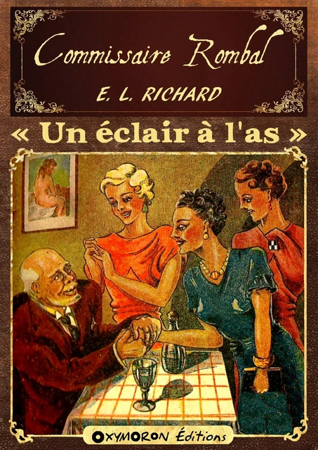 Un éclair à l'as - Élie Richard - OXYMORON Éditions