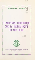 Le mouvement philosophique dans la première moitié du XVIIIe siècle