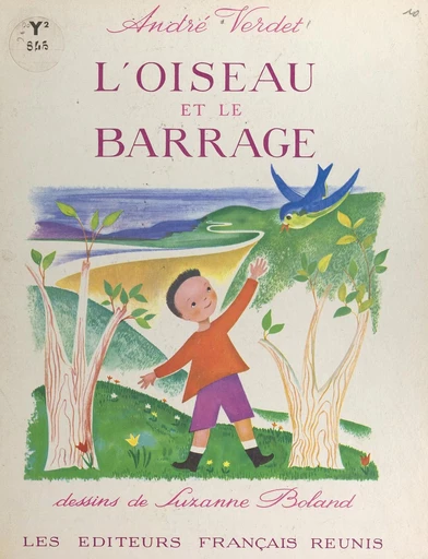 L'oiseau et le barrage - André Verdet - FeniXX réédition numérique