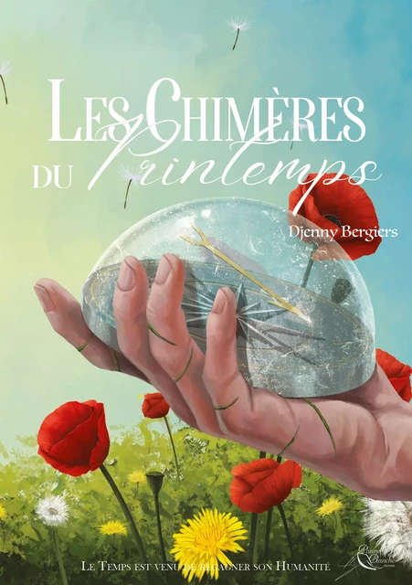 Les Chimères du Printemps - Djenny Bergiers - Editions Plume Blanche