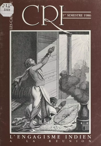 L'engagisme indien à la Réunion - Raoul Lucas - FeniXX réédition numérique