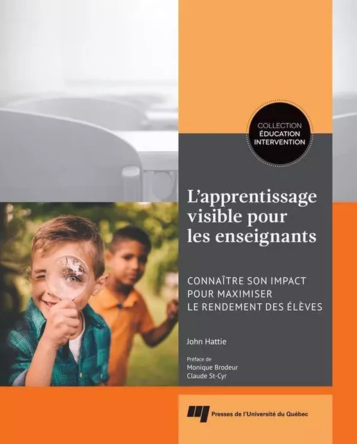 L'apprentissage visible pour les enseignants - John Hattie - Presses de l'Université du Québec