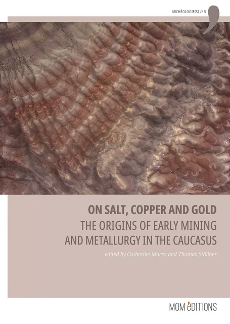 On salt, copper and gold -  - MOM Éditions