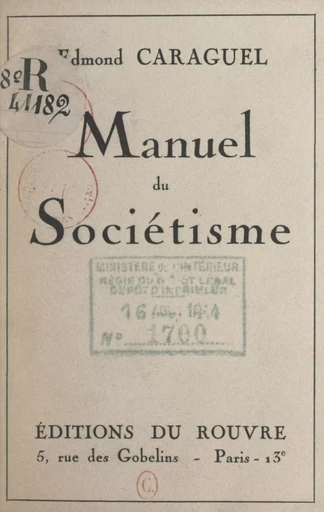 Manuel du sociétisme - Edmond Caraguel - FeniXX réédition numérique