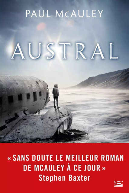 Austral - Paul J. McAuley - Bragelonne