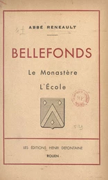 Bellefonds, le monastère, l'école