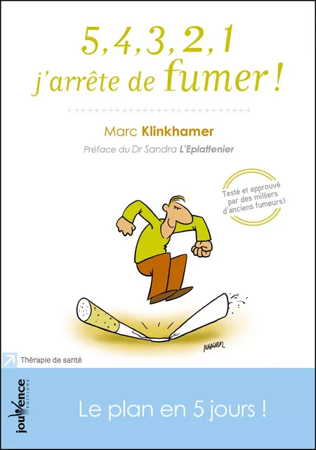 5, 4, 3, 2, 1 j'arrête de fumer ! - Marc Klinkhamer - Éditions Jouvence