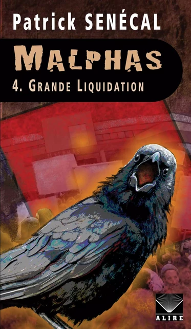 Malphas 4. Grande Liquidation - Patrick Senécal - Alire