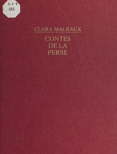 Contes de la Perse - Clara Malraux - FeniXX réédition numérique