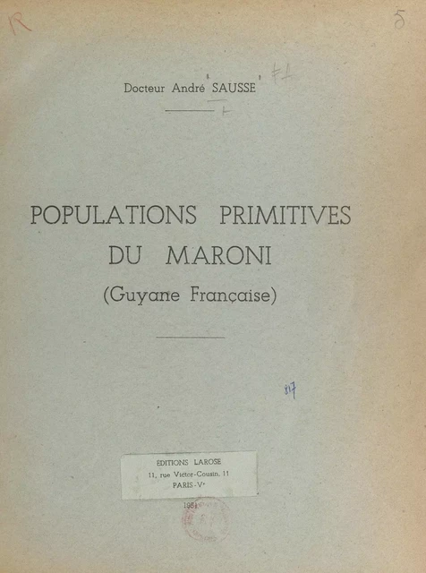 Populations primitives du Maroni - André Sausse - FeniXX réédition numérique