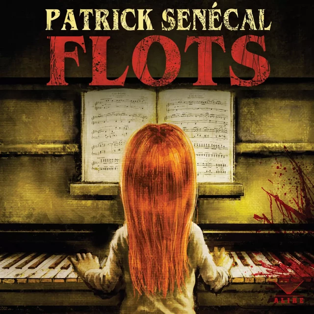 Flots - Patrick Senécal - Alire