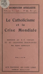 Le catholicisme et la crise mondiale