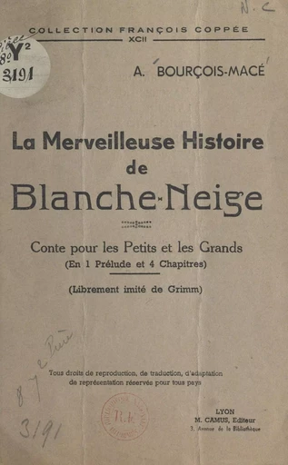 La merveilleuse histoire de Blanche-Neige - Andrée Bourçois-Macé - FeniXX réédition numérique