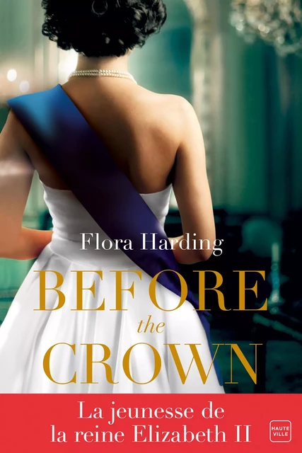 Before the Crown - Flora Harding - Hauteville