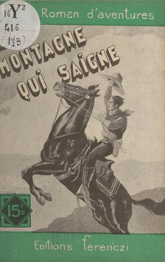 La montagne qui saigne - Maurice Limat - FeniXX réédition numérique