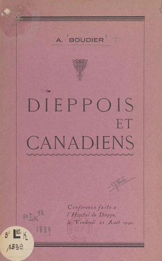 Dieppois et Canadiens - André Boudier - FeniXX réédition numérique