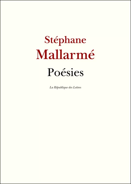 Poésies - Stéphane Mallarmé - République des Lettres