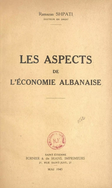 Les aspects de l'économie albanaise - Ramazan Shpati - FeniXX réédition numérique