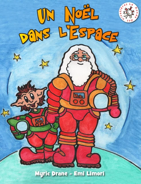 Un Noël dans l'Espace - Myric Drane - La Ronde des Vivetières