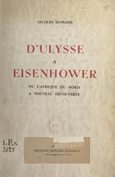 D'Ulysse à Eisenhower