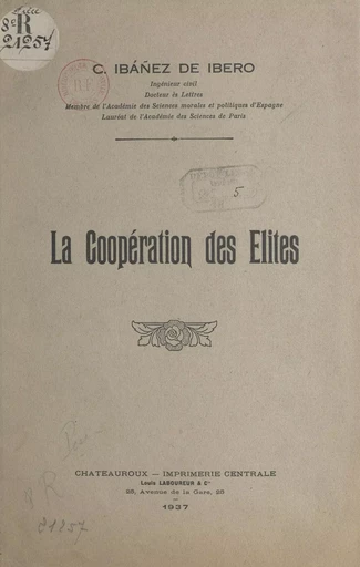 La coopération des élites - Carlos Ibáñez de Ibero - FeniXX réédition numérique