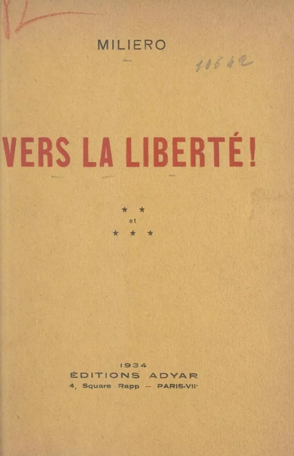 Vers la liberté ! -  Miliero - FeniXX réédition numérique