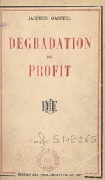 Dégradation du profit