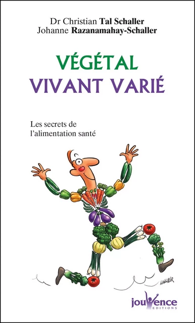 Végétal vivant varié - Christian Tal Schaller, Christian Tal-Schaller - Éditions Jouvence