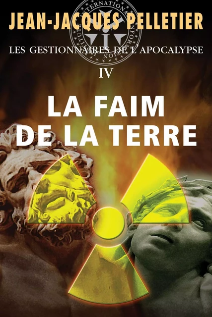 Faim de la Terre (La) - Jean-Jacques Pelletier - Alire