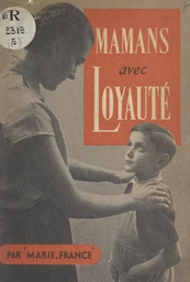 Mamans avec loyauté